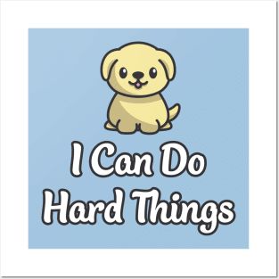 I Can Do Hard Things: Cute Golden Retriever Posters and Art